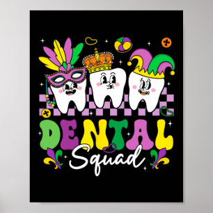 Dentalt Squad Hygiene Dental Crew Mardi Gras Carni Poster