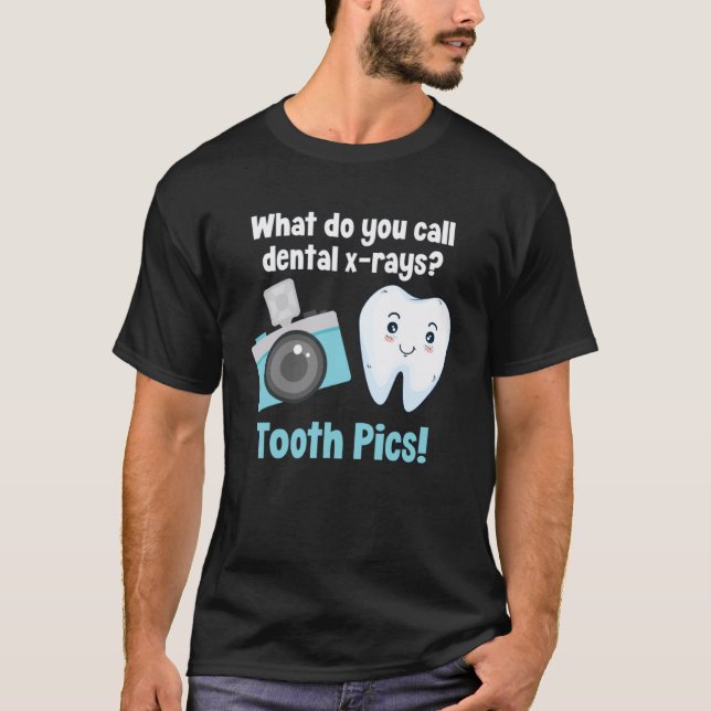 Dentaltandläkare vad kallar du Dental X Rays Toot T Shirt (Framsida)