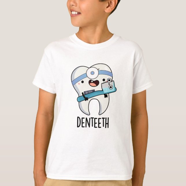 Denteeth Funny Teeth Pun T Shirt (Framsida)