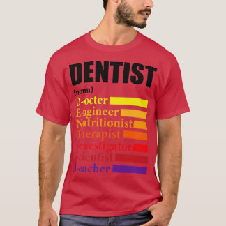 Dentist Definition Gift 5 T Shirt