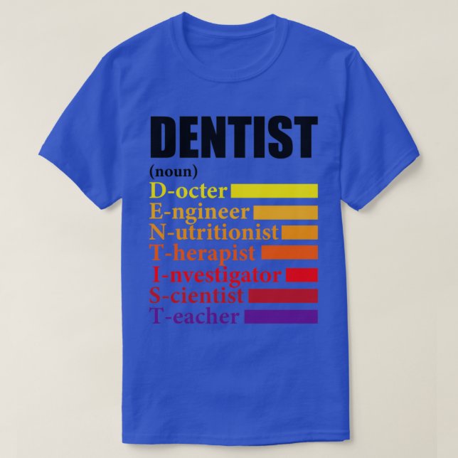 Dentist Definition Gift T Shirt (Design framsida)