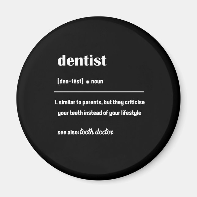 Dentist Definition Tandvård Teth Tooth Doktor Gi Magnet (Framsidan)