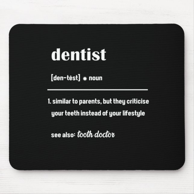 Dentist Definition Tandvård Tooth Doktor Teeth Gi Musmatta (Framsidan)