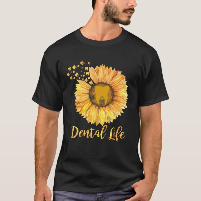 Dentist Dental Assistant Life Teeth Sunflower T Shirt (Framsida)