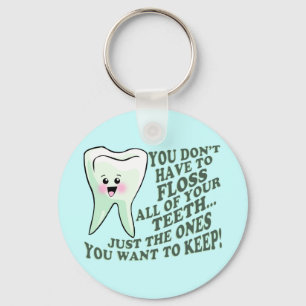 Dentist Dental Hygienist Humor Nyckelring