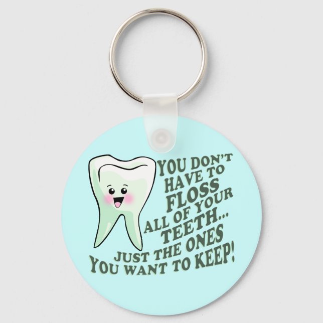Dentist Dental Hygienist Humor Nyckelring (Framsida)