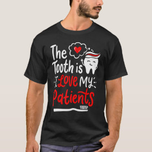 Dentist Dental Hygienist Kärlek T Shirt