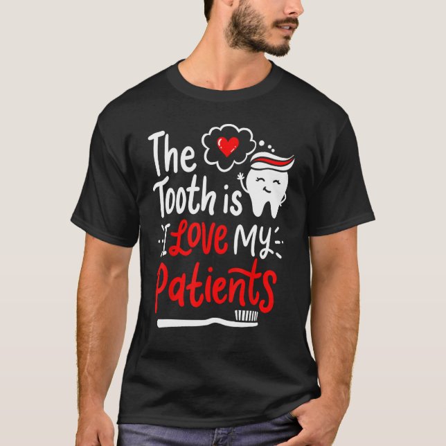 Dentist Dental Hygienist Kärlek T Shirt (Framsida)