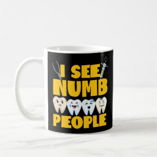 Dentist Dental I See Numb People Tooth Kaffemugg