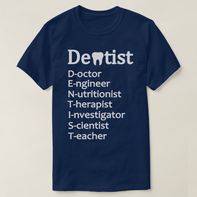 Dentist ger Tandvård bästa tandläkaruppskattning T Shirt (Design framsida)