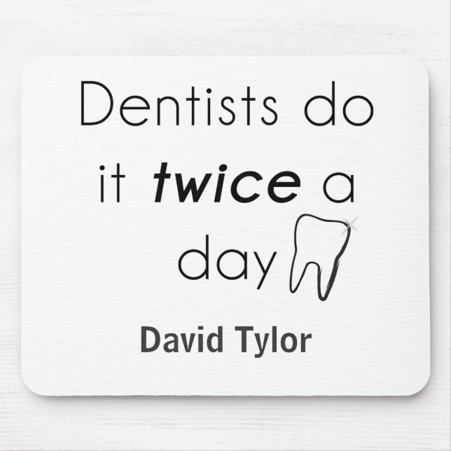 Dentist gör det! musmatta (Framsidan)