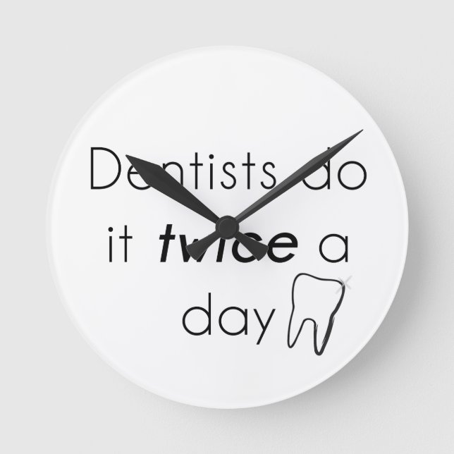 Dentist gör det! rund klocka (Framsida)