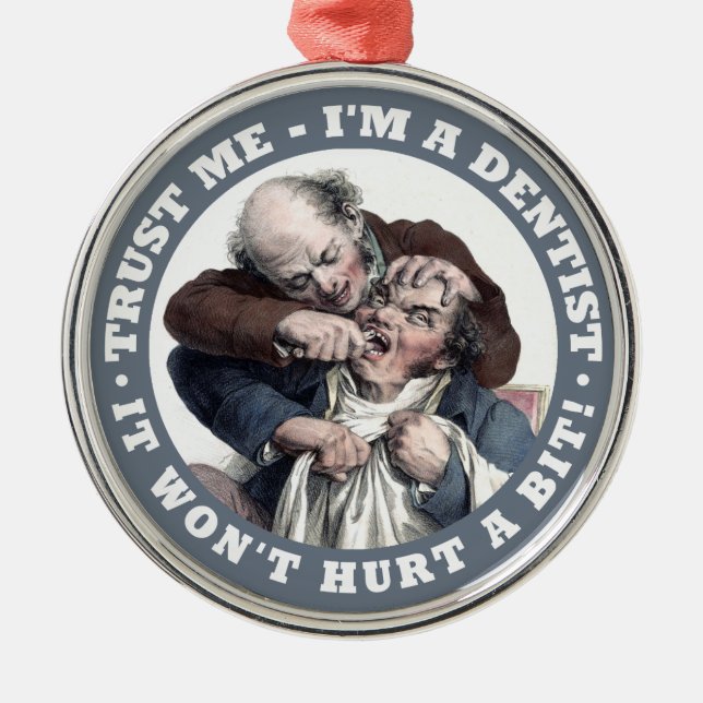DENTIST humor ornament (Framsidan)