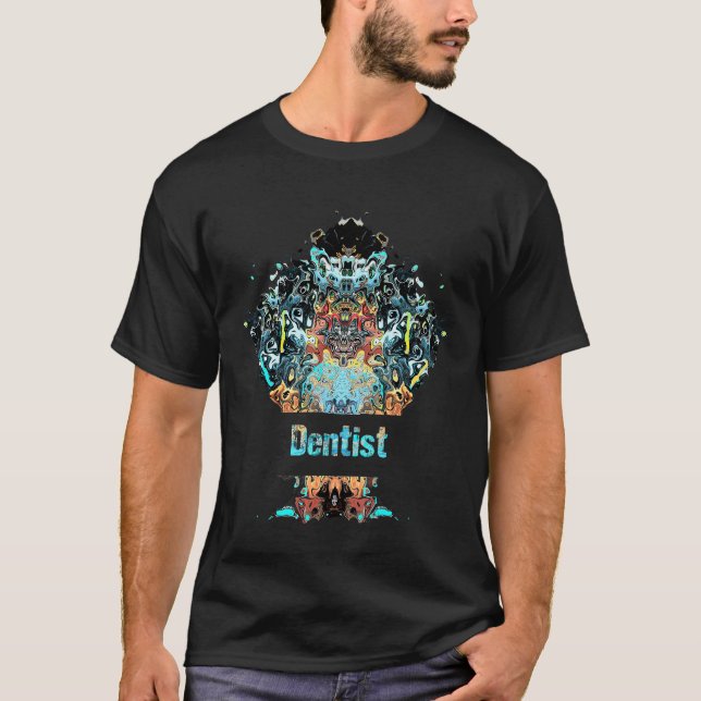 Dentist Jobbkarriär i Fantastisk T Shirt (Framsida)