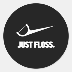 Dentist just Floss Dental Office Runt Klistermärke