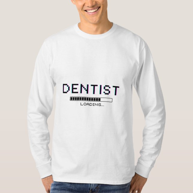 Dentist Loading Glitch Pixel Humor T Shirt (Framsida)