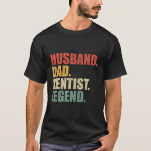 Dentist Make Pappa Legend Fars dag T Shirt