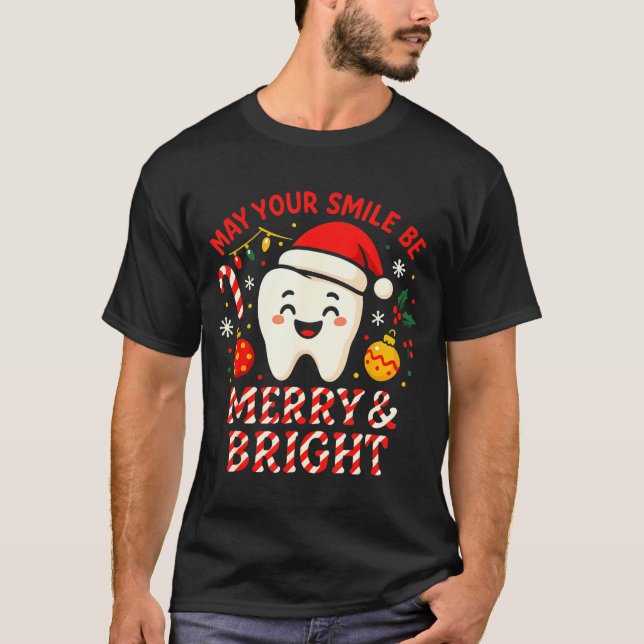 Dentist Merry Christmas May Your Smile Be Merry An T Shirt (Framsida)