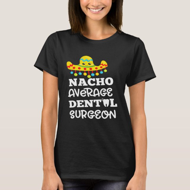 Dentist Oral Jokes Design Dental Surgeon Funny Gif T Shirt (Framsida)