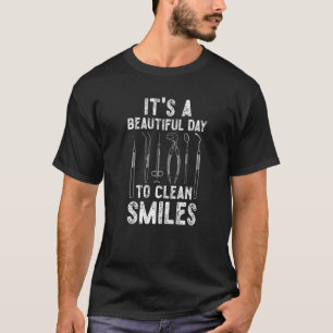 Dentist Quote Dental Hygienist Coola Smile T Shirt