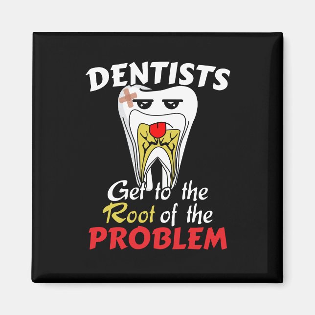 Dentist Root Canal - Tooth Cavity Pun Magnet (Framsidan)