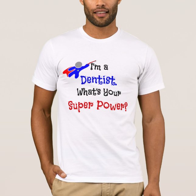 Dentist Supershjälte Humor T-Shirt (Framsida)