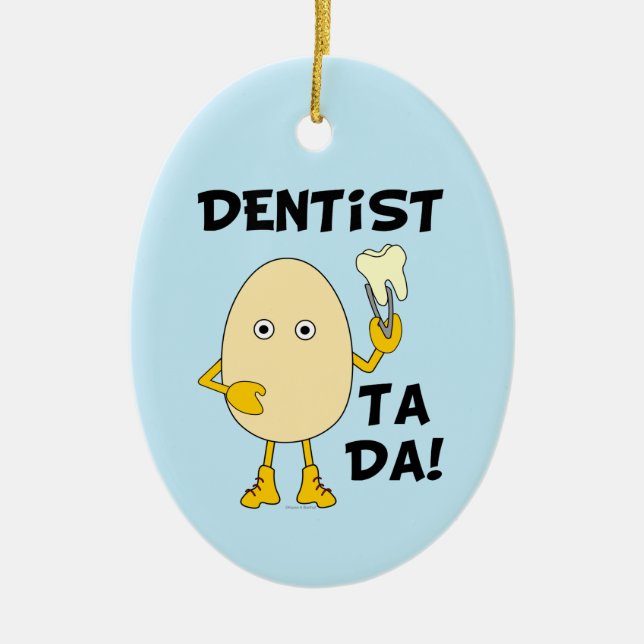 Dentist Ta Da Julgransprydnad Keramik (Framsidan)
