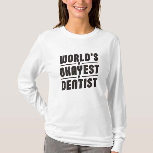 Dentist Tandvård Dental Teeth Funny Gift Idea T Shirt (Framsida)