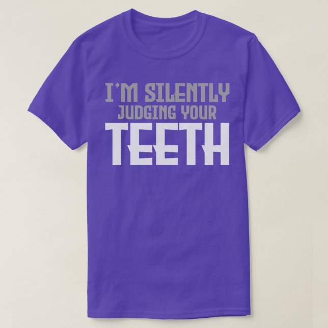 Dentist Teeth Dental T Shirt (Design framsida)