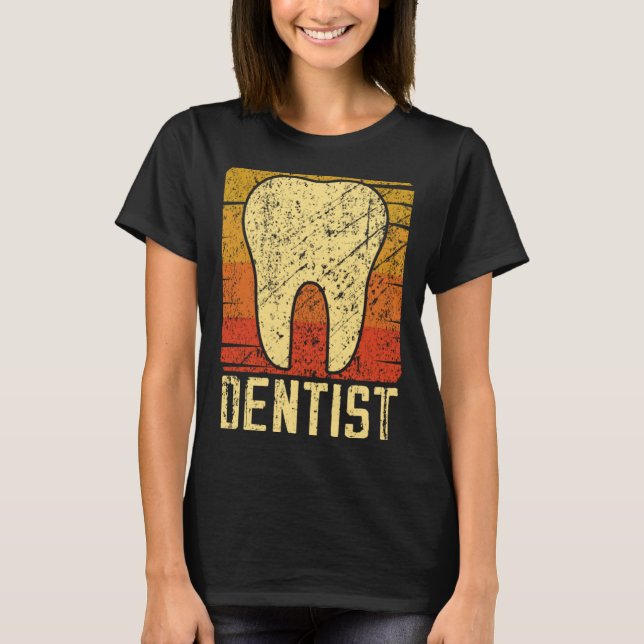 Dentist Tooth Retro Funny T Shirt (Framsida)
