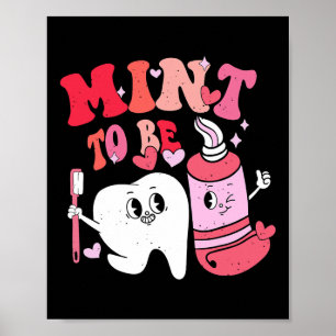 Dentist Valentine Mint som ska vara tandborste Poster