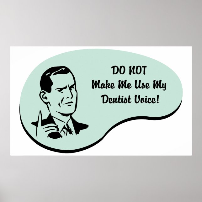 Dentist Voice Poster (Framsidan)