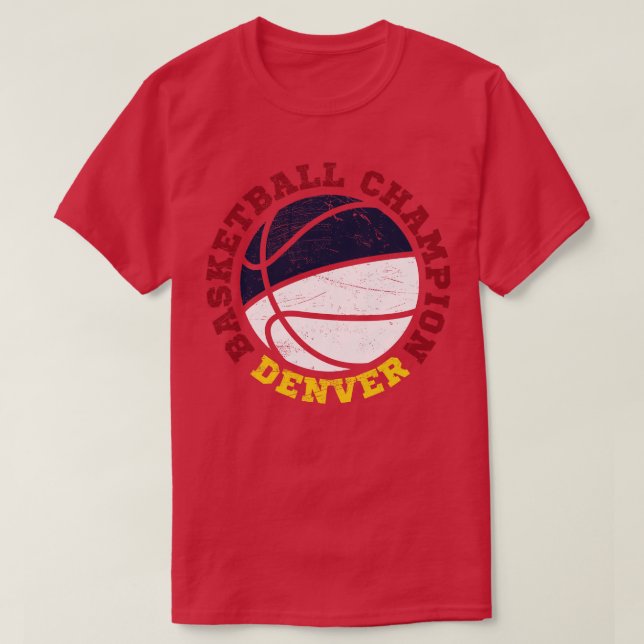 Denver Basketball Champion 2 T Shirt (Design framsida)