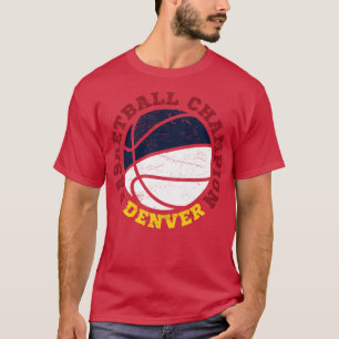 Denver Basketball Champion 2 T Shirt