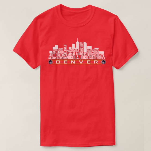 Denver Basketball Team 23 Player Roster Denver Cit T Shirt (Design framsida)