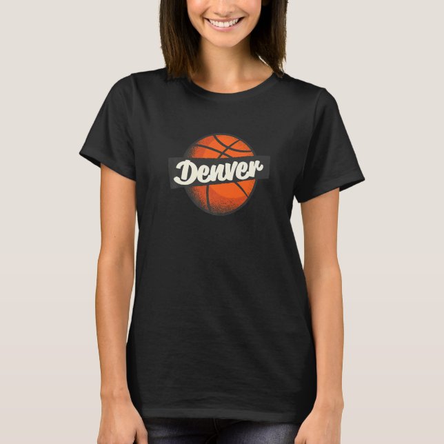 Denver Hometown Basketball Player Sports T Shirt (Framsida)