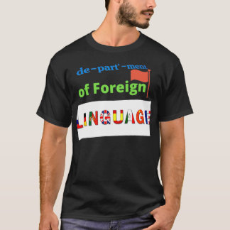Department of Foreign Language T Shirt