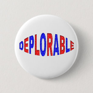 DEPLORABLE Pin Button, Patriotic Färg Knapp
