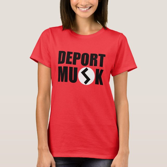 Deport Elon Musk Women's T-Shirt (Framsida)