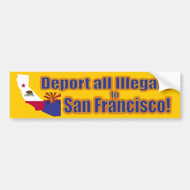Deportera alla Illegals till San Francisco Bildekal (Framsidan)
