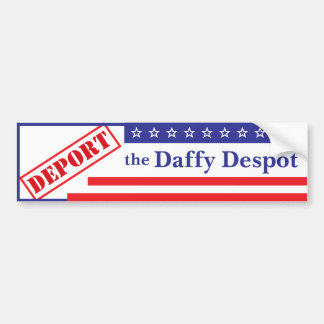 Deportera Daffy Despot Bumper Sticker Bildekal
