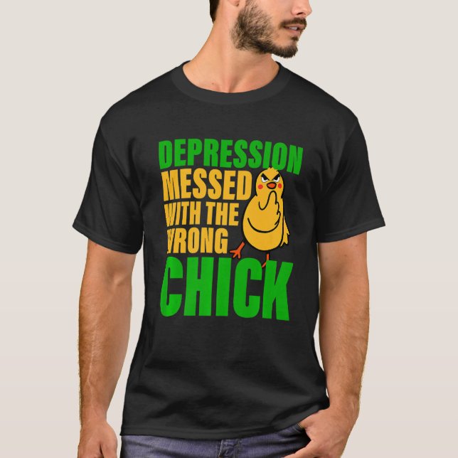 Depression med fel Chick T Shirt (Framsida)