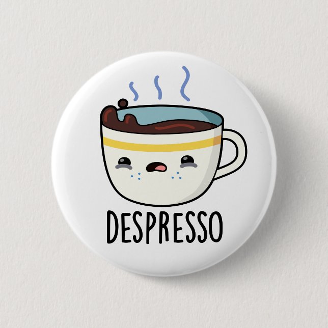 Depresso Cute Ledsen Espresso Coffee Pun Knapp (Framsida)