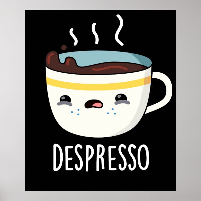 Depresso Funny Ledsen Espresso Coffee Pun Mörk BG Poster (Framsidan)
