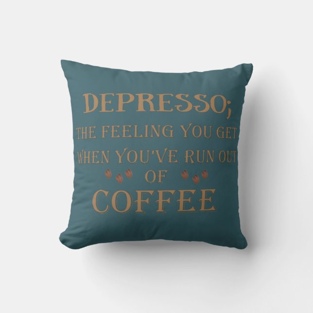 Depresso - roliga kaffetopporteringar kudde (Framsida)