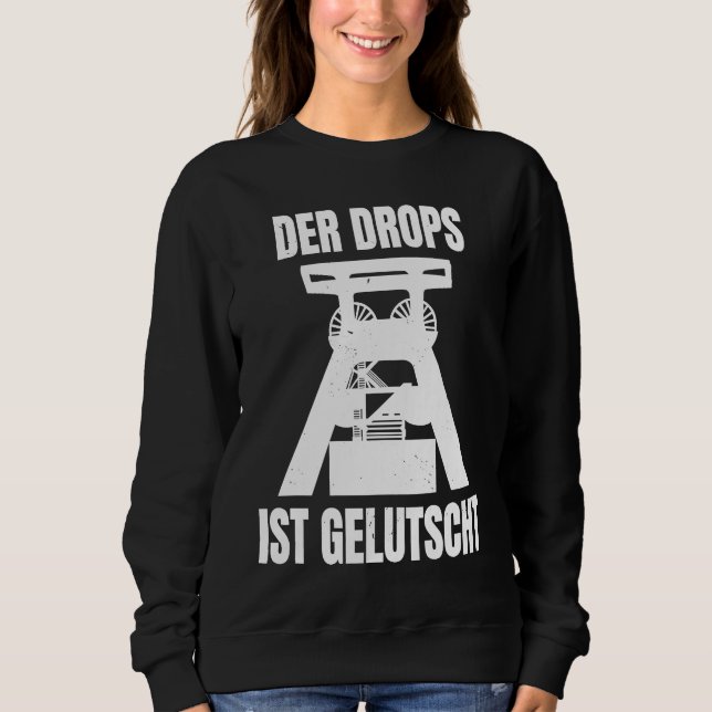 Der Drops Ist Gelutscht Ruhrpottdeutsch Ruhrpott R T Shirt (Framsida)