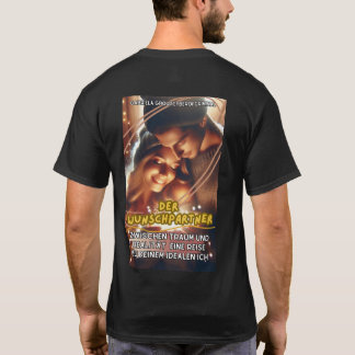 "Der Wunschpartner" Eine Reise zu deinem ICH T Shirt