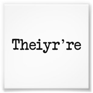 Deras Theiyr're där är de grammatiktypoen Fototryck