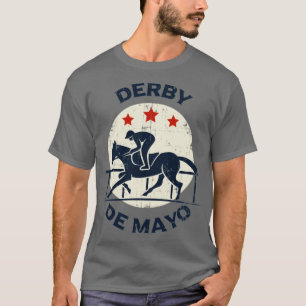 Derby de Mayo Horse Tävla Kentucky KY T Shirt