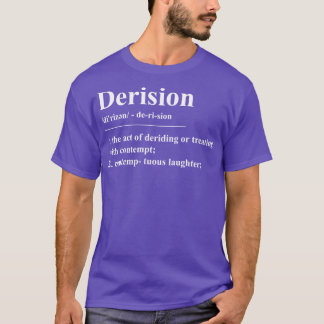 Derisionsdefinition T Shirt